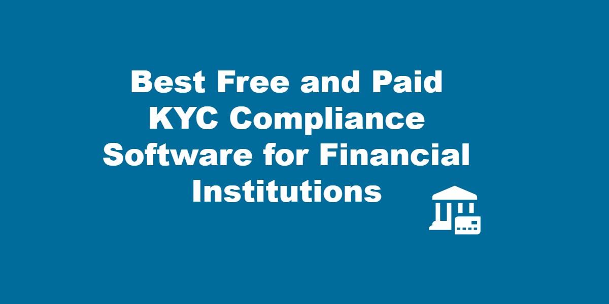 KYC Compliance Software for Financial Institutions.